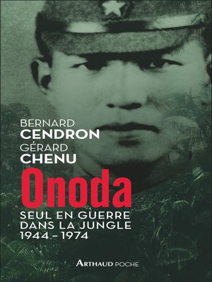 cover image of Onoda. Seul en guerre dans la jungle 1944-1974